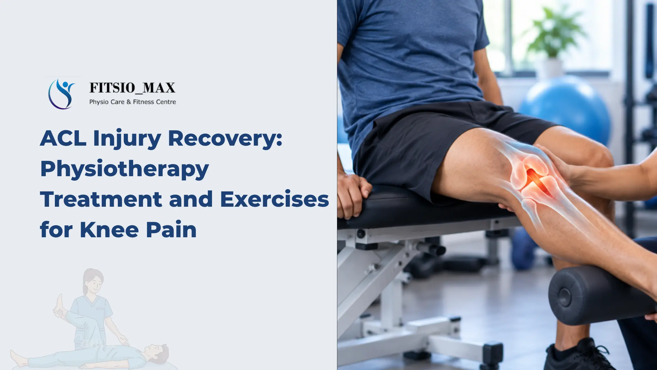 ACL Injury Physiotherapy in Chennai